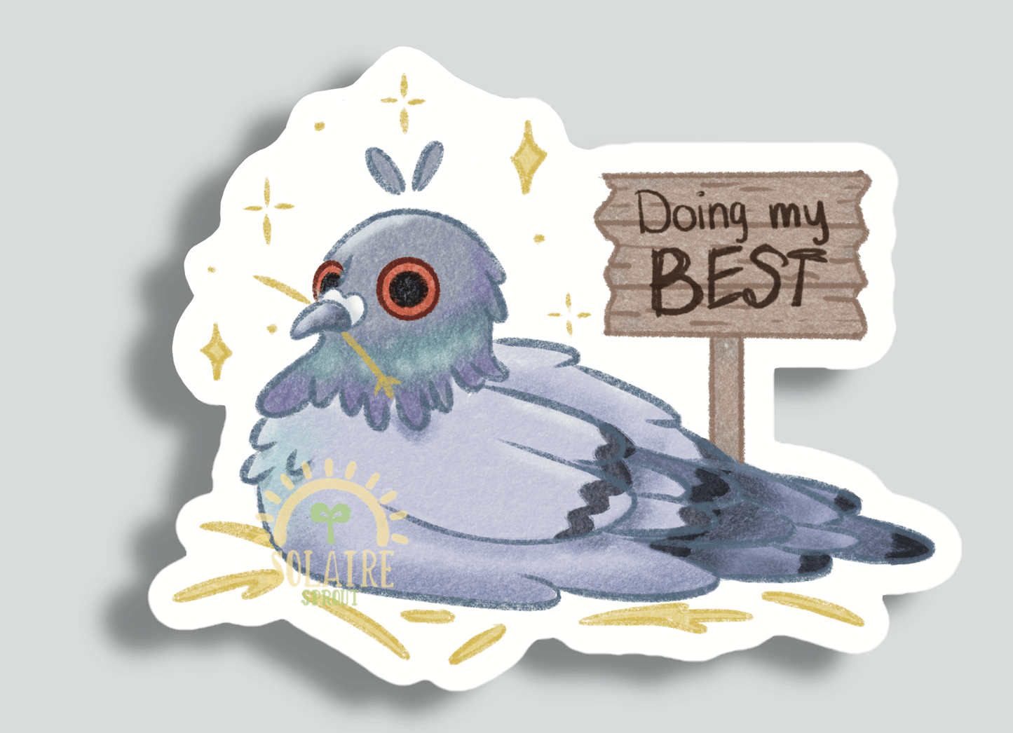 Doing my Best Pigeon Sticker